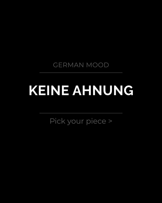 Keine Ahnung — German mood tile