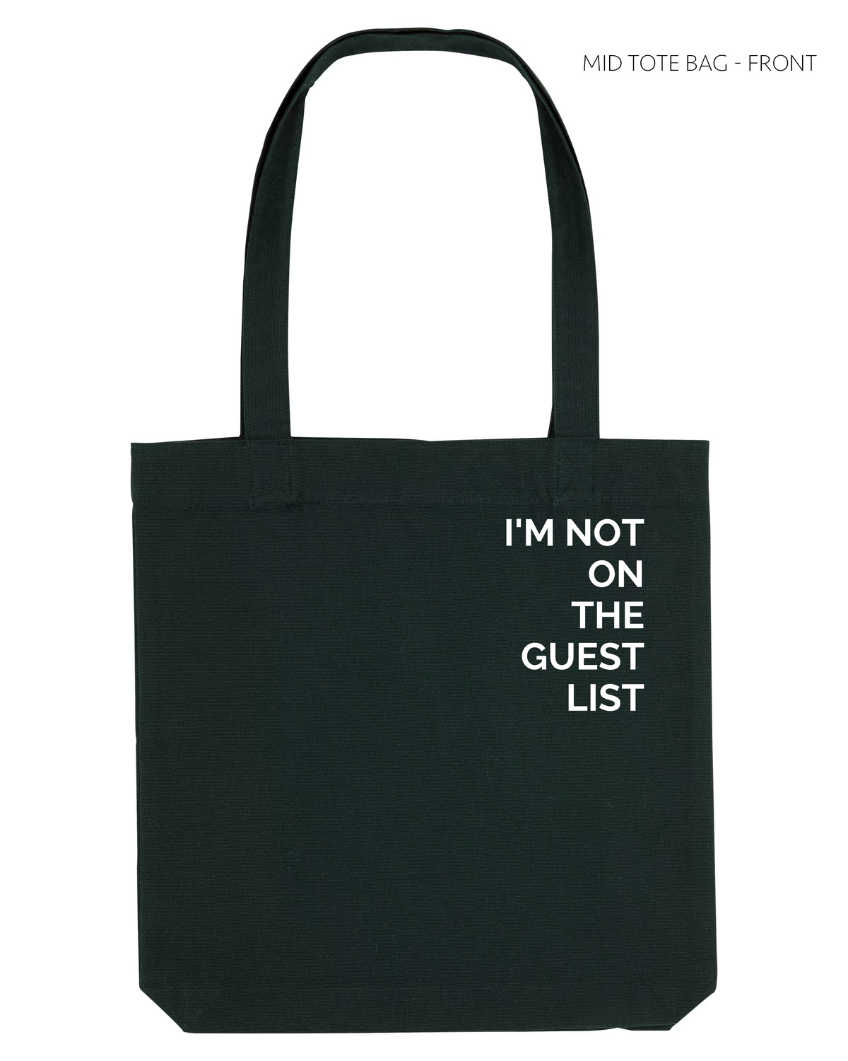 Not guest list mid tote bag
