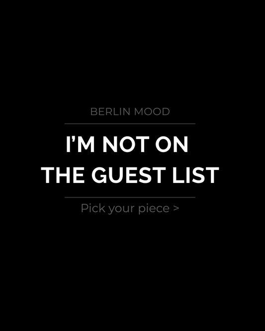 I'm not on the guest list — Berlin mood tile