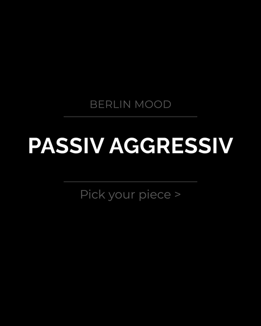 Passiv Aggressiv — Berlin mood tile