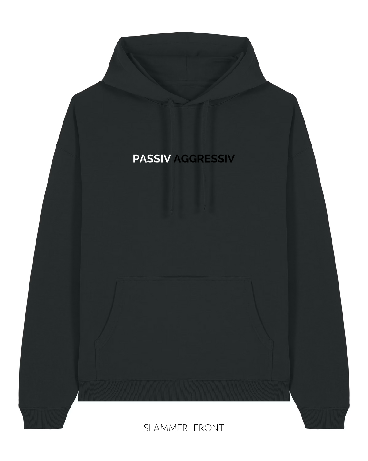 Passiv Aggressiv — Slammer